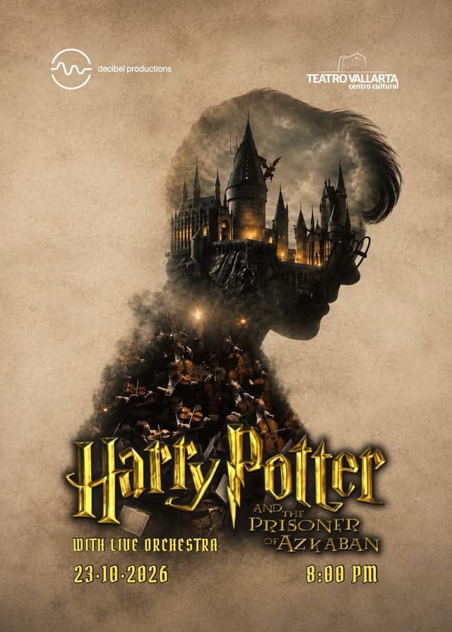 23 OCTUBRE 2026 HARRY POTTER AND THE PRISONER OF AZKABAN WITH LIVE ORCHESTA VALLARTA